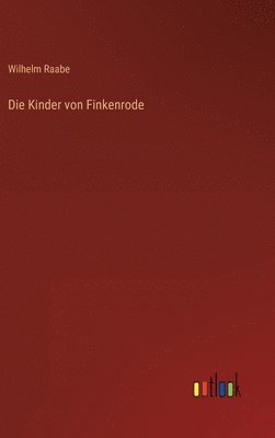 Die Kinder von Finkenrode 1