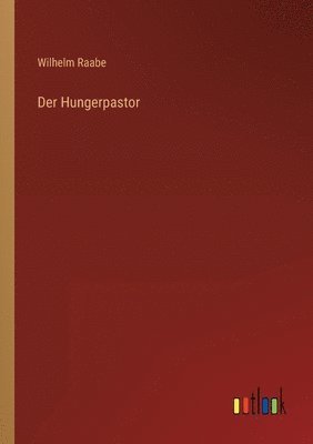 bokomslag Der Hungerpastor