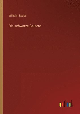 bokomslag Die schwarze Galeere