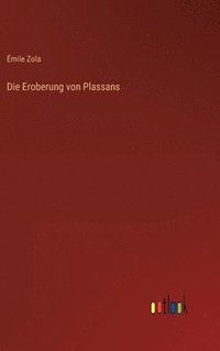 bokomslag Die Eroberung von Plassans