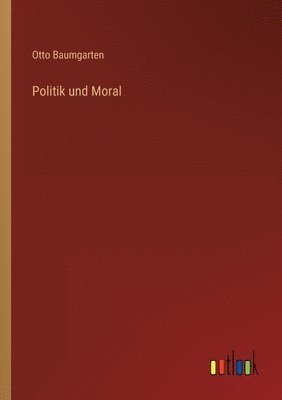 Politik und Moral 1