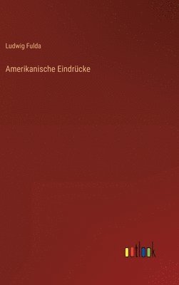 bokomslag Amerikanische Eindrcke