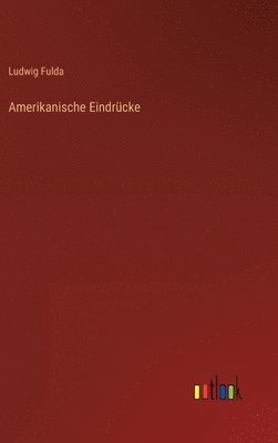 Amerikanische Eindrücke 1