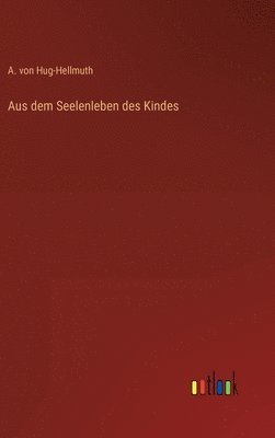 Aus dem Seelenleben des Kindes 1