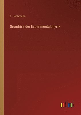 Grundriss der Experimentalphysik 1