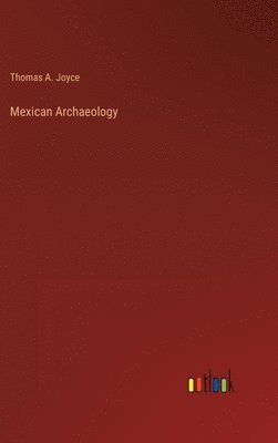 Mexican Archaeology