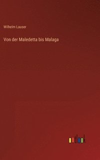 bokomslag Von der Maledetta bis Malaga