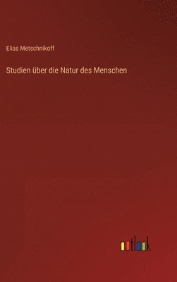 bokomslag Studien ber die Natur des Menschen