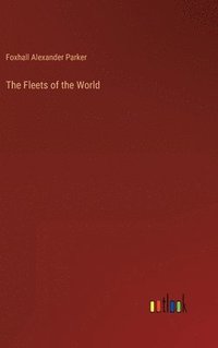 bokomslag The Fleets of the World