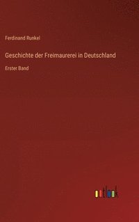 bokomslag Geschichte der Freimaurerei in Deutschland