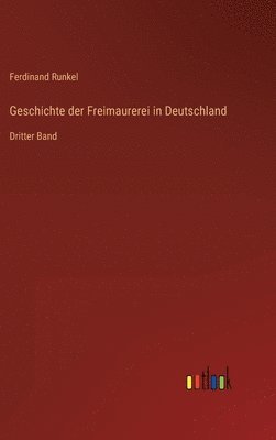 bokomslag Geschichte der Freimaurerei in Deutschland