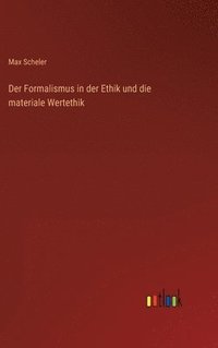 bokomslag Formalismus in der Ethik und die materiale Wertethik