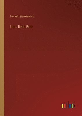 Ums liebe Brot 1