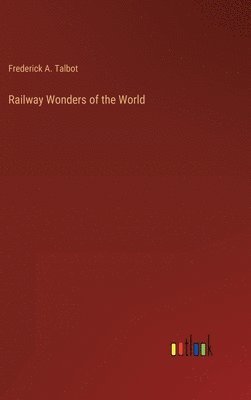 Railway Wonders of the World 1