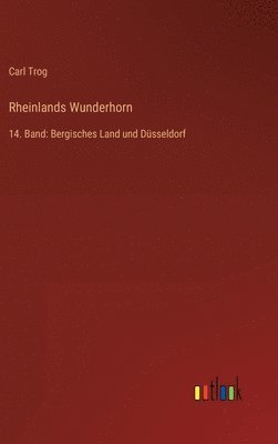 bokomslag Rheinlands Wunderhorn