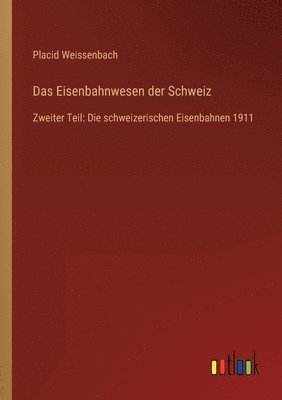 Eisenbahnwesen der Schweiz