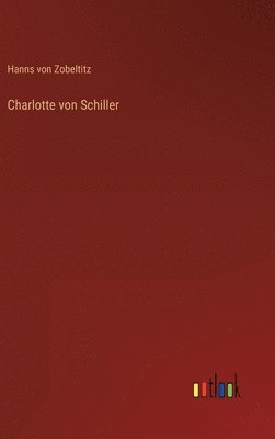 bokomslag Charlotte von Schiller