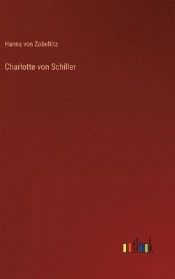 bokomslag Charlotte von Schiller