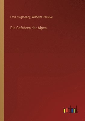 Die Gefahren der Alpen 1