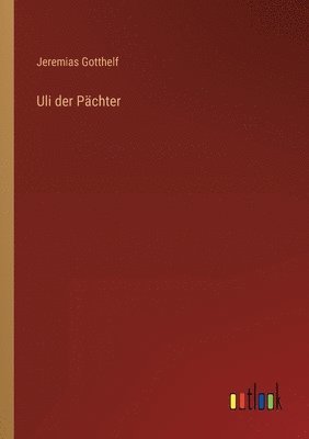 bokomslag Uli der Pächter