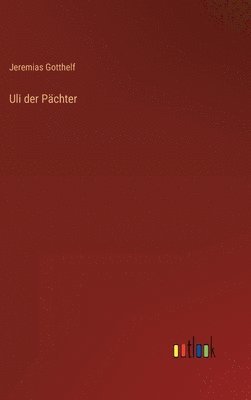Uli der Pächter