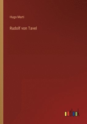 Rudolf von Tavel 1