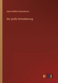 bokomslag Der grosse Schwabenzug