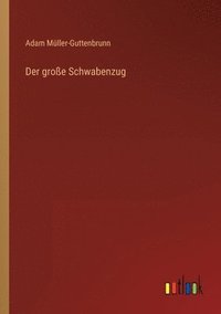 bokomslag große Schwabenzug