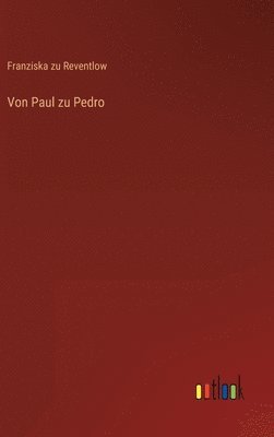 bokomslag Von Paul zu Pedro