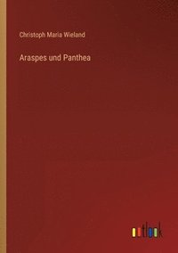 bokomslag Araspes und Panthea