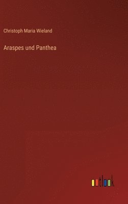 bokomslag Araspes und Panthea