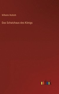 bokomslag Schatzhaus des Königs