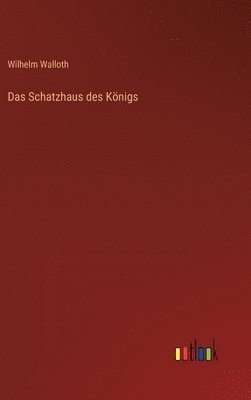 bokomslag Schatzhaus des Königs