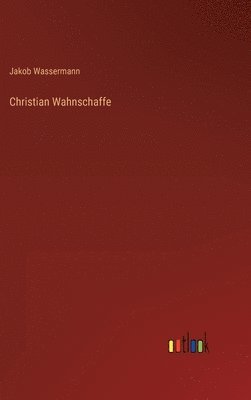 bokomslag Christian Wahnschaffe