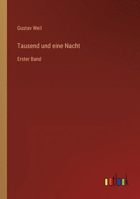 Gustav Weil - Tausend und eine Nacht, Häftad