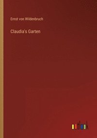 bokomslag Claudia's Garten