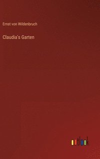 bokomslag Claudia's Garten