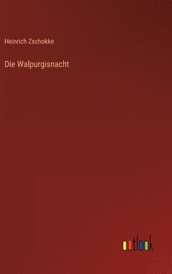 Die Walpurgisnacht 1