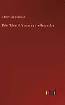 Peter Schlemihl's wundersame Geschichte 1