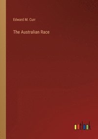 bokomslag The Australian Race