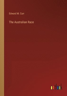 bokomslag The Australian Race