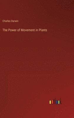 bokomslag Power of Movement in Plants