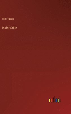 bokomslag In der Stille