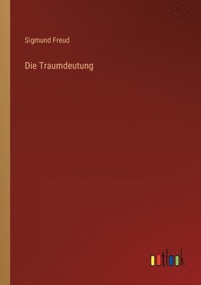 Die Traumdeutung 1