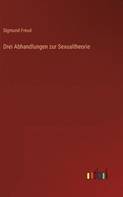 Drei Abhandlungen zur Sexualtheorie 1