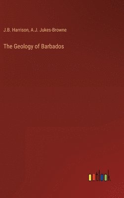 The Geology of Barbados 1