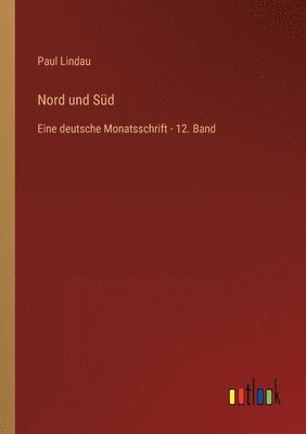 Paul Lindau - Nord und Süd, Häftad