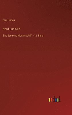 Paul Lindau - Nord und Süd, Inbunden