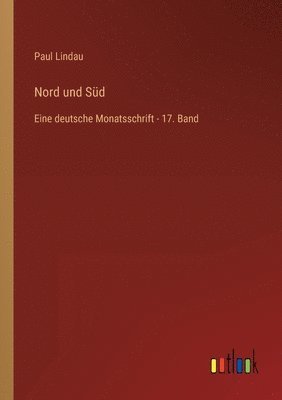 Paul Lindau - Nord und Süd, Häftad