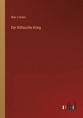 Der Klnische Krieg 1